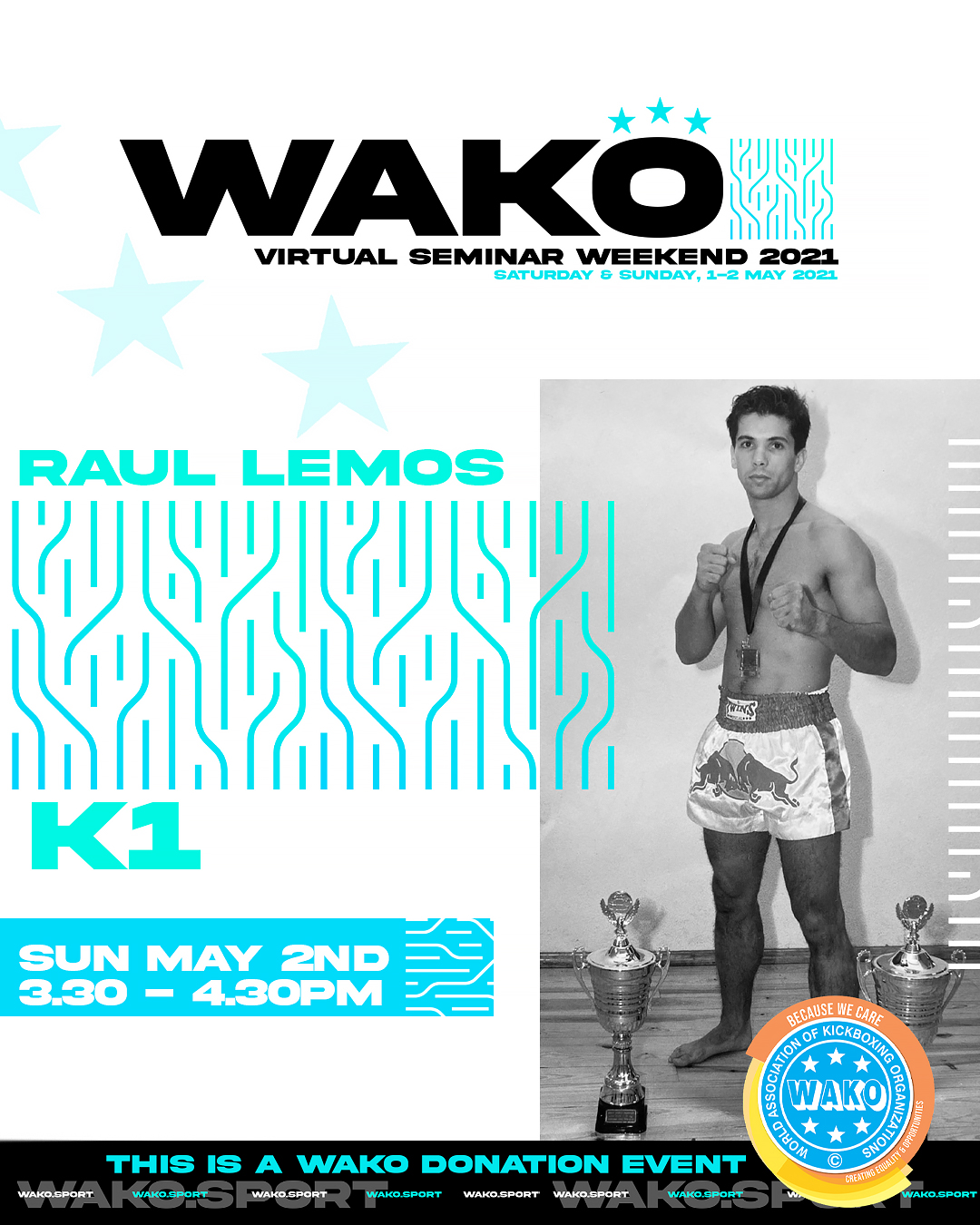 WAKO Virtual Seminar Weekend 2021 - 2 May 3:30-4:30 pm GMT - K1 STYLE Raul Lemos (Portugal)